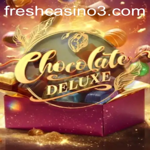 Discover the Sweet Thrills of ChocolateDeluxe with 122.bet
