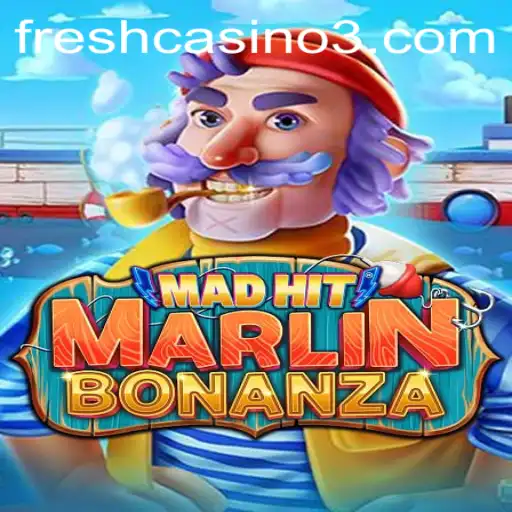 Dive into the Thrilling World of MadHitMarlinBonanza